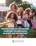 Perspectives on Automated Counting Technologies in Parks and Recreation Perspectives on Automated Counting Technologies in Parks and Recreation