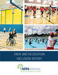 Park and Recreation Inclusion Report Park and Recreation Inclusion Report