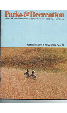 In celebration of NRPA's 50th anniversary, we look back at the March, 1979 issue and its discussion of sustainable habitats and creative programming. In celebration of NRPA's 50th anniversary, we look back at the March, 1979 issue and its discussion of sustainable habitats and creative programming.